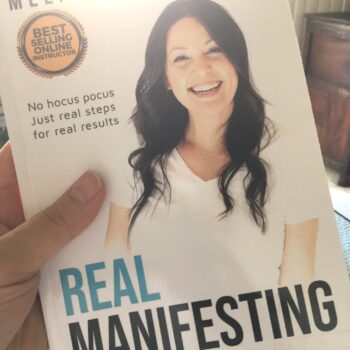 Real Manifesting: Hacking the Law of Attraction (Signed)