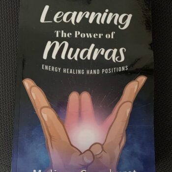 Learning the Power of Mudras - Energy Healing Hand Positions Book (Signed)